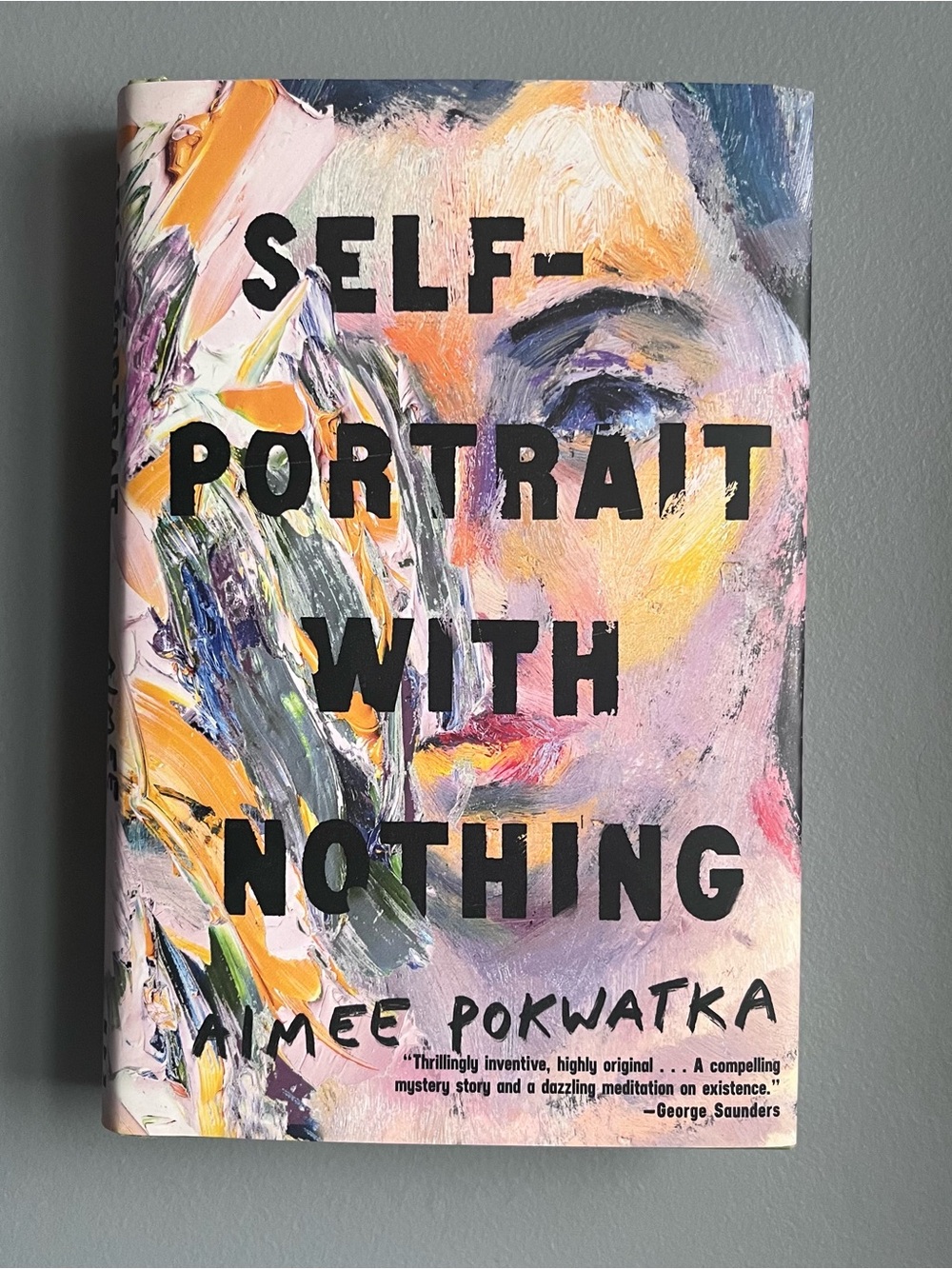 Self-Portrait With Nothing by Aimee Pokwatka Hardcover Book